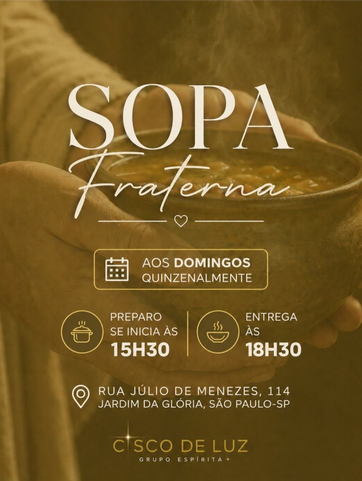 Cartaz Sopa Fraterna: aos domingos quinzenalmente, preparo às 15h30, entrega às 18h30